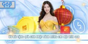 Ưu Đãi Tặng Quà Sinh Nhật Dành Riêng Cho Hội Viên GO8